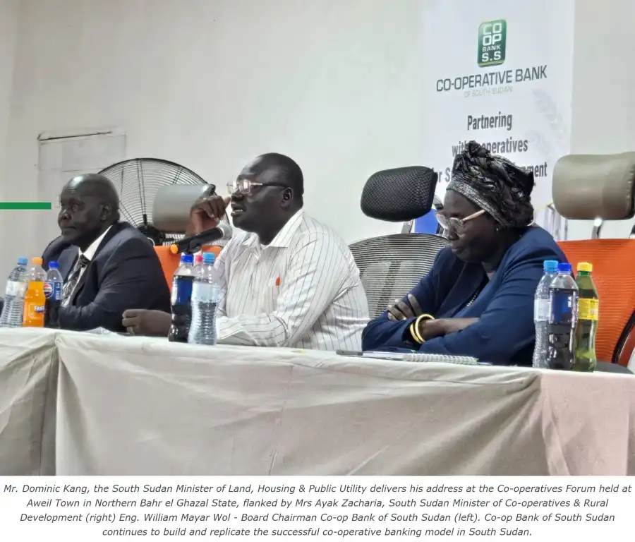 Co operative Bank of South Sudan hosts Co operatives Forum in Northern Bahr el Ghazal State