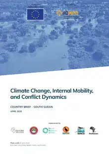 Country Brief South Sudan Climate Change Mobility and Conflict Dynamics April 2026