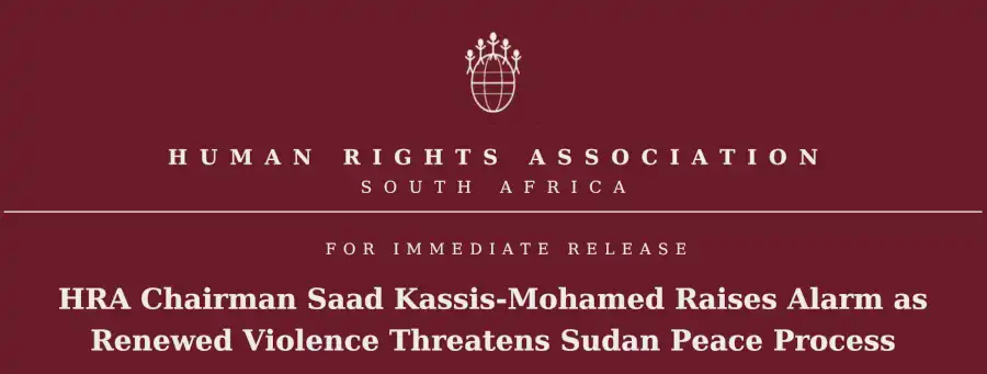 HRA Chairman Raises Alarm as Renewed Violence Threatens Sudan Peace Process
