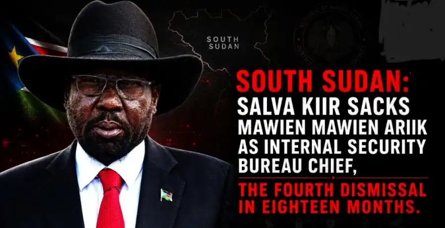 Salva Kiir Sacks Mawien Ariik as South Sudans Internal Security Bureau Chief