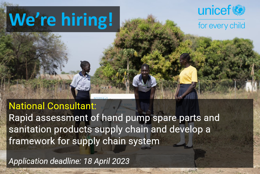 National Consultancy- Rapid assessment of hand pump spare parts and sanitation products supply chain in four project states (Rumbek, Torit, Yambio, and Bor) and develop a framework for supply chain system